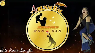 Jati Rimo Lingfa| Semi Finalist| Arunachal shining Mom & Dad