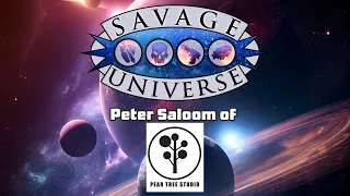 Savage Universe - Pear Tree Studio