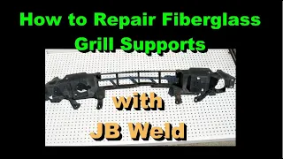 How To Repair A Broken Grill / Headlight Support Assembly With JB Weld