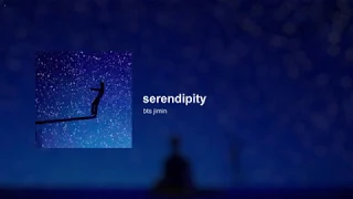 bts jimin - serendipity [slowed+reverb]