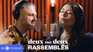 Elisapie et Pierre Lapointe - J’attendrai | Deux par deux rassemblés