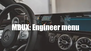 HOW TO: MBUX engineer menu - Mercedes A, B, CLA, GLE, GLC  (w177, c118, w247, w167, x253)