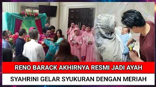 Reino Barack Akhirnya Resmi Jadi Ayah, Syahrini Gelar Syukuran Dengan Meriah