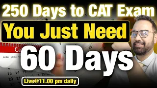 250 Days to CAT 2024 | Daily Schedule | Syllabus for CAT exam | How to start my CAT Preparation ?