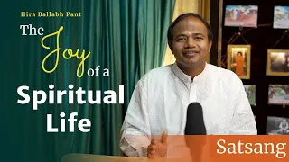 Hira Ballabh Pant - The Joy of a Spiritual Life | Satsang from Prasanthi Nilayam