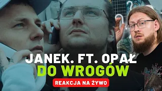 JANEK. ft. Opał "Do wrogów" | REAKCJA NA ŻYWO 🔴