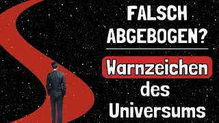 10 Warnzeichen des Universums, dass du in die falsche Richtung abbiegst!