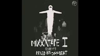 Oxxxymiron - miXXXtape I (mixed by OFFbeat) (2008-2012)