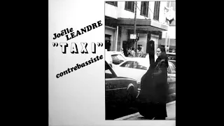 Joëlle Léandre – Contrebassiste (Taxi) [Full Album]