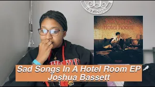 Reacting to Sad Songs In A Hotel Room EP | Joshua Bassett