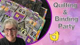 A Quilting and Binding Party