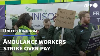 'We're not happy': UK ambulance workers go on strike for second time | AFP