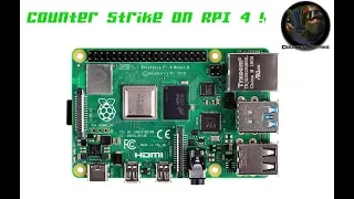 CS 1.6 (open source CSMoE) on RPI4!!!! it may run on rpi3 on buster too