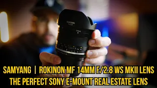 Best Real Estate Lens for Sony E-Mount - Samyang | Rokinon MF 14mm f/2.8 WS MKII