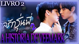 ⚙️LOVE MECHANICS 2 I A HISTÓRIA COMPLETA DE 💜VEEMARK COM SPOILERS DETALHADOS DA NOVEL 🔞