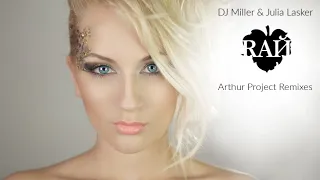 DJ Miller & Julia Lasker - РАЙ (Arthur Project Tel-Aviv Remix)