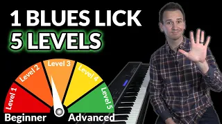 1 Blues Piano Lick in 5 Levels of Difficulty