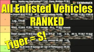 Vehicle Tier List! | All Enlisted Vehicles Ranked!