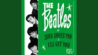 She Loves You / I'll Get You - 60th Anniversary - Stereo Fan Remix 2023