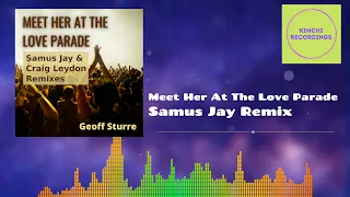 Meet Her at the Love Parade (Samus Jay Radio Edit) - Geoff Sturre