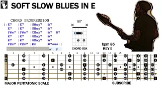 🎸Soft Slow Blues in E Guitar Backing Track bpm 85 Major Pentatonic Scale🎸Moderate Level chords