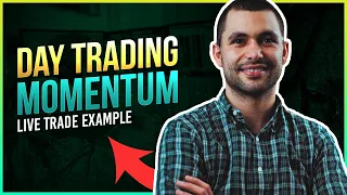 Day Trading Momentum [LIVE TRADING EXAMPLE]