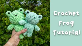 Crochet Frog Tutorial - Easy Frog Plushie Amigurumi Tutorial for Beginners