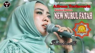 Koleksi Lagu GAMBUS MODERN NEW NURUL FATAH | FAIZAH WILLIS