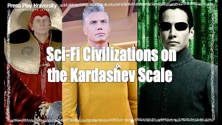 Sci-Fi Civilizations on the Kardashev Scale