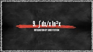 Integration By Substitution Problem#9. ∫ dx/xln²x