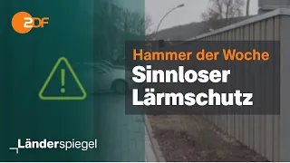 Sinnloser Lärmschutz in Tübingen | Hammer der Woche vom 04.02.23 | ZDF