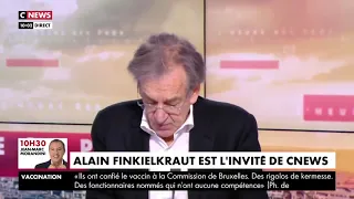 Alain Finkielkraut sous crack en direct sur Cnews !