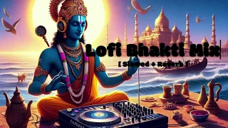 BHAKTI BHAJAN || [SLOWED+REVERB] ||(BHAJAN) CHILL || RELAX || STUDY || SLEEP