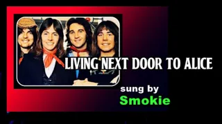 Living Next Door to Alice / Smokie (with Lyrics & 가사 해석, 1976)