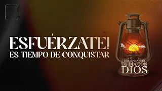 Comenzando Tu Día Con Dios l Esfuérzate! Es Tiempo De Conquistar l Pastor Juan Carlos Harrigan