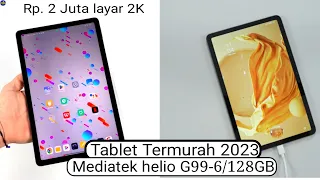 6 TABLET TERMURAH DAN TERBAIK Di Awal TAHUN 2023