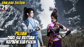 Memasuki Pegunungan Iblis dan Bertemu Keluaga Song - Dan Dao Zhizun Episode 29