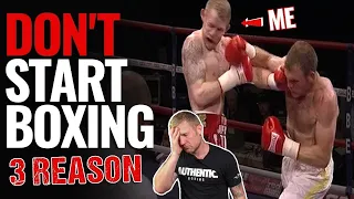 3 Reasons Why You Shouldn't Start Boxing