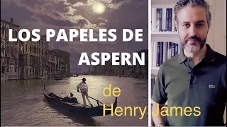 LOS PAPELES DE ASPERN de Henry James I Reseña