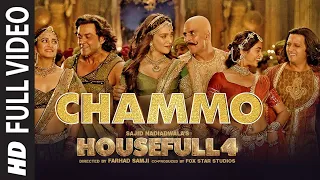 Full Video: CHAMMO | Housefull 4 |Akshay Kumar,Riteish D,Bobby D,Kriti S,Pooja H,Kriti K |Sohail Sen