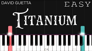 David Guetta - Titanium ft. Sia | EASY Piano Tutorial