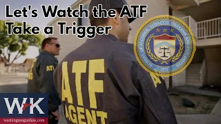 Let's Watch the ATF Take a Trigger