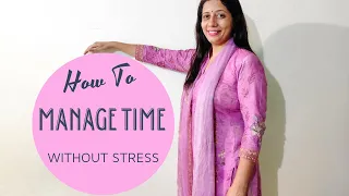 How To Do Everything Without Stress||Learn Time Management