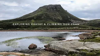 Exploring Raasay & climbing Dùn Caan