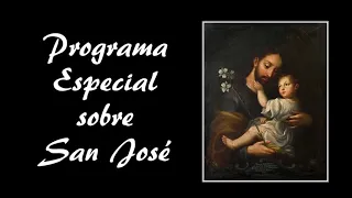 Programa Especial sobre San José