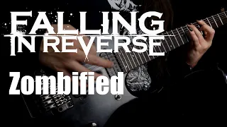 FALLING IN REVERSE - Zombified (GUITAR / INSTRUMENTAL COVER + TABS)