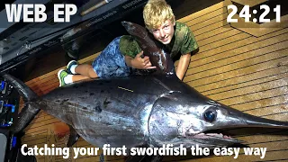 Catching your First Swordfish the Easy Way