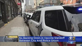 No Backing Down In Vaccine Standoff Between City Hall And FOP