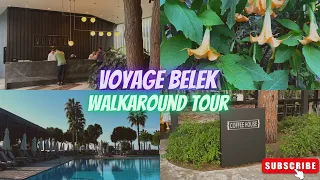 Voyage Belek | Full Hotel Tour | Nov 2023 🇹🇷🏨💚