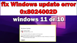 How to fix Windows update error 0x8024002D windows 11 or 10